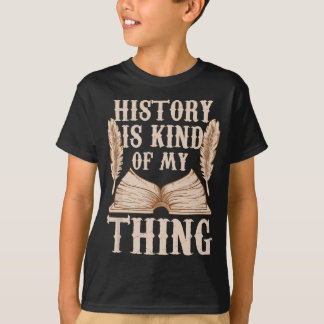 De geschiedenis is een soort van mijn leraar Nerd  T-shirt