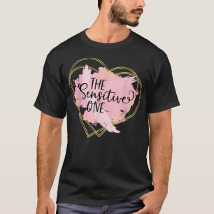 De gevoelige die vriend ben jij in je eentje. t-shirt
