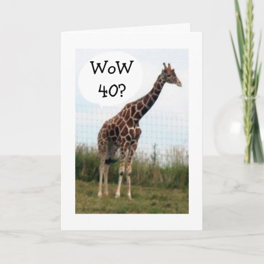 DE Giraffe ZEGT DAT 40 ER GOED UITZIET VANAF HIER! Kaart (Voorkant)