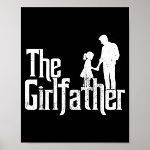 De girlfather grappige vader van meisjes vaderdag poster