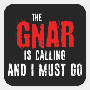 De Gnar belt en ik moet gaan. Vierkante Sticker