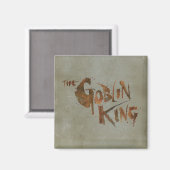 De Goblin King Magneet (Voorkant / Achterkant)