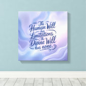 De Goddelijke Wil kent geen beperkingen. Inspirere Canvas Afdruk (Insitu (Houten vloer))