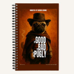 De goede, de slechte & de Pugly filmparodie Notitieboek
