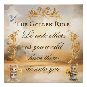 De Golden Rule Poster serene scène Perfect Poster