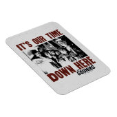 De goonies "Het is onze tijd hier beneden" Magneet (Rechterzijde)