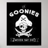 De goonies "Zeg nooit dat ze sterven" Pirate Badge Poster (Voorkant)