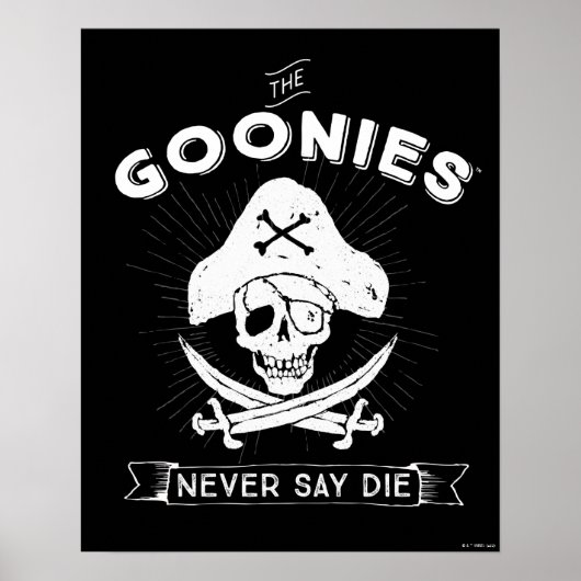 De goonies "Zeg nooit dat ze sterven" Pirate Badge Poster (Voorkant)