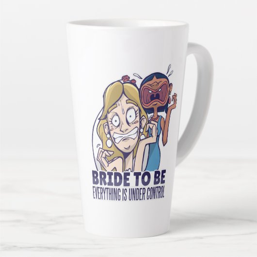De grappige bride dat alles onder controle is latte mok (Rechterhoek)