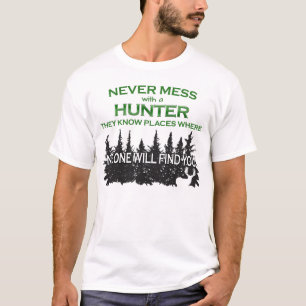 De grappige Jacht knoeit nooit met Jager T-shirt