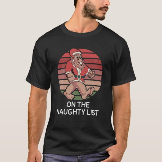 De grappige kerstvoetkerstman op de Naughty List T-shirt (Voorkant)