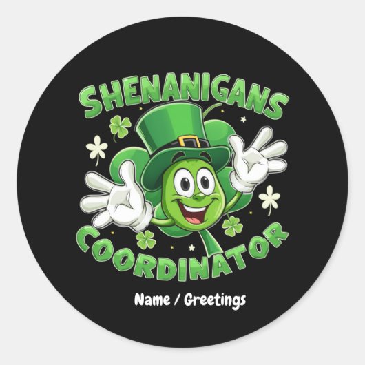 De grappige Shenanigans-coördinator Ronde Sticker (Voorkant)