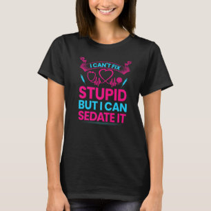 De grappige verpleegsters citeren dat ik niet stui t-shirt