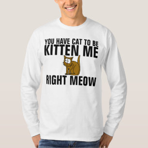De grappigste Grappige T-shirts van de Kat, kregen