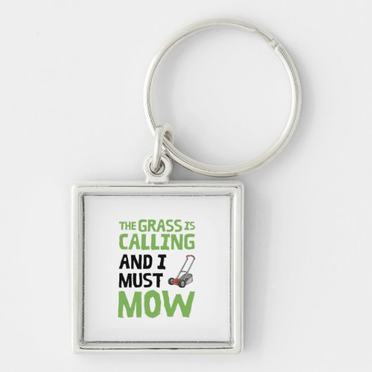 De gras roept en ik moet maaien sleutelhanger (Voorkant)
