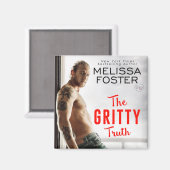 De Gritty Truth Magnet Magneet (Voorkant / Achterkant)