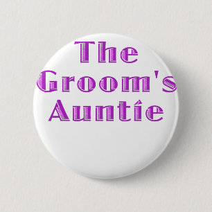 De Grooms Auntie Ronde Button 5,7 Cm