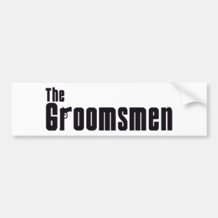 De Groomsmen (maffia) Bumpersticker