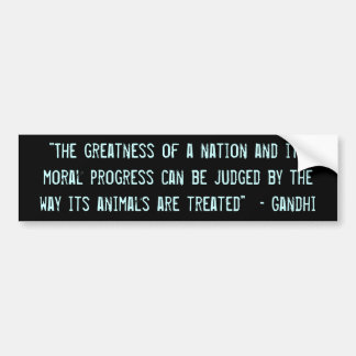 "De grootsheid van een natie..." Bumpersticker