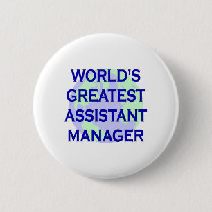 De grootste assistent-manager ter wereld ronde button 5,7 cm