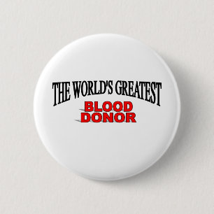 De grootste bloeddonor ter wereld ronde button 5,7 cm