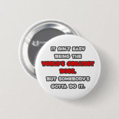 De grootste boksrob ter wereld ronde button 5,7 cm (Voorkant /achterkant)