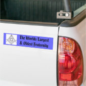 De grootste en oudste broederschap ter wereld bumpersticker (Op Truck)