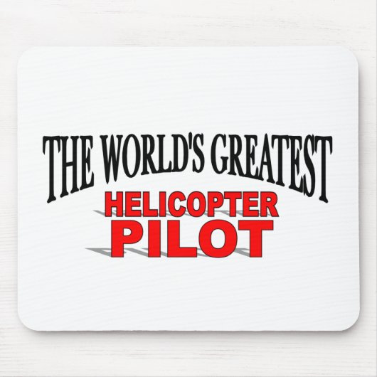 De grootste helikopterpiloot ter wereld muismat (Voorkant)