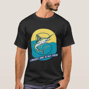 De Grootste Is Daarbuiten! Marlijn vissen ontwerp T-shirt