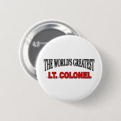 De grootste luitenant ter wereld. ronde button 5,7 cm (Voorkant /achterkant)