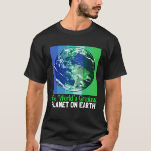 De grootste planeet ter wereld op Aardedag T-shirt