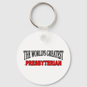 De grootste presbyteriër ter wereld sleutelhanger