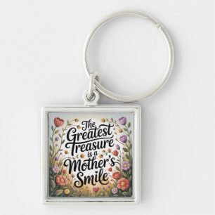 De Grootste Schat Is Eens Moeders Glimlach Sleutelhanger