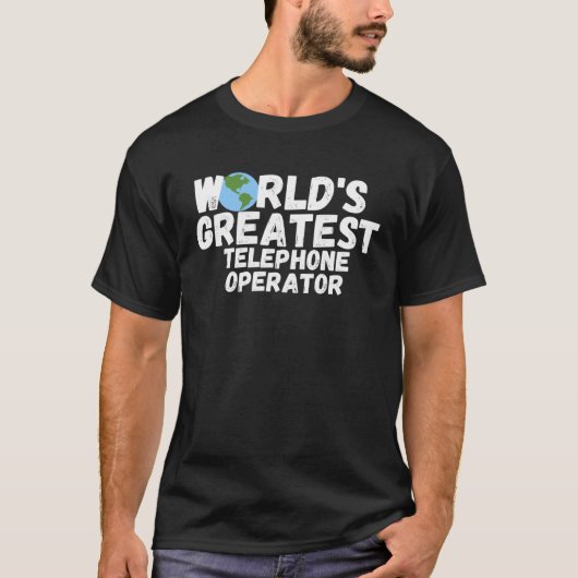 De grootste telefoonoperator ter wereld t-shirt (Voorkant)