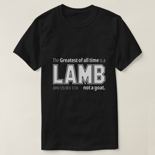 De grootste tijd is een LAMB, geen geit Chri T-shirt (Design voorkant)