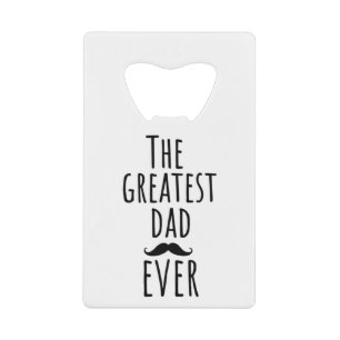 De grootste vader ooit met Mustache Kredietkaart Flessenopener