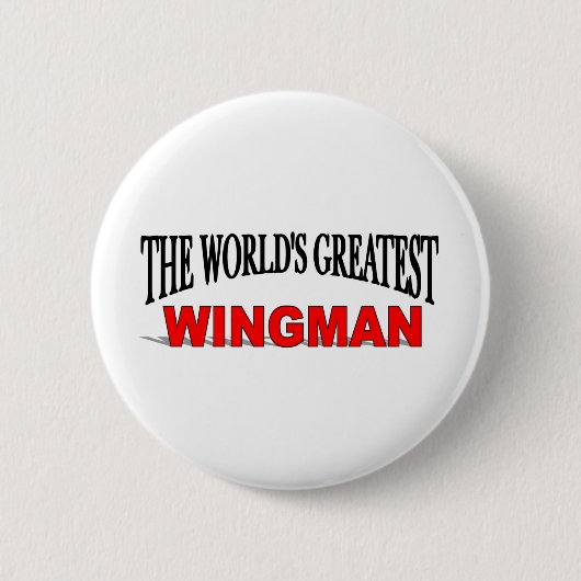 De grootste wingman ter wereld ronde button 5,7 cm (Voorkant)