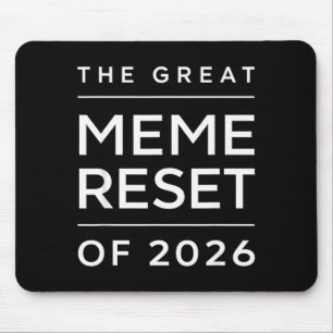 De Grote Meme Reset Van 2026 Grappige Internet Mem Muismat