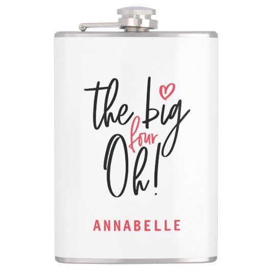 De grote vier oh! 40e verjaardag heupfles (Voorkant)