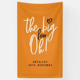 De grote vier oh! banner van 40e verjaardag