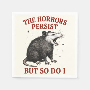 De gruwelen duren voort, maar ik ook servet