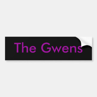 de gwens bumper sticker