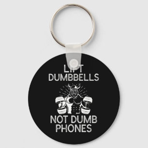 De Gym-regels tillen dumbbells niet domme telefoon Sleutelhanger