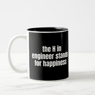 De H in Engineer staat voor Happiness Funny Tweekleurige Koffiemok