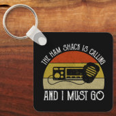 De Ham Shack roept en ik moet gaan Sleutelhanger (Voorkant)