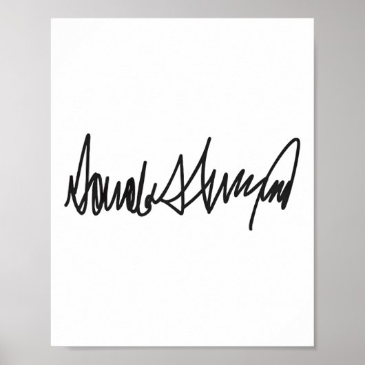 De handtekening van Donald John Trump Poster (Voorkant)
