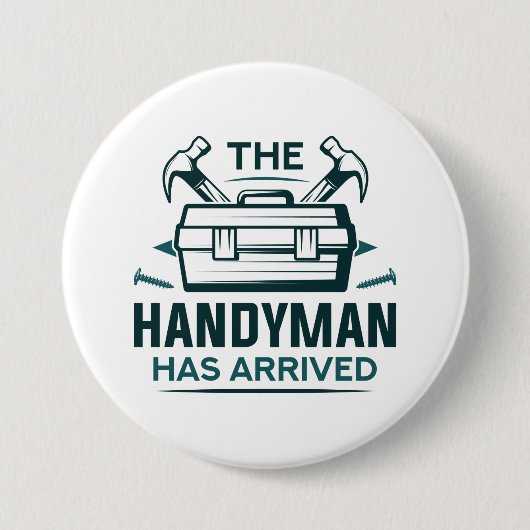 De Handyman is aangekomen Ronde Button 7,6 Cm (Voorkant)