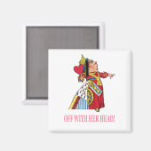 De hartenkoningin roept: "Weg met haar hoofd!" Magneet (Voorkant / Achterkant)