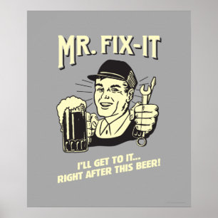 de heer Fixit: Na deze bier Poster