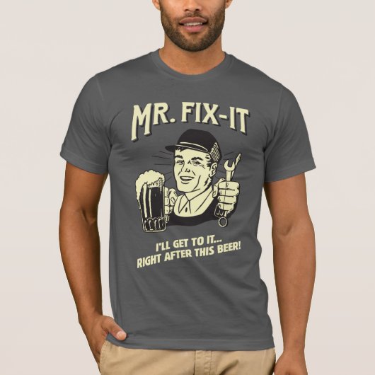 de heer Fixit: Na deze bier T-shirt (Voorkant)